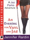 An Evening for Vayl and Jaz (eBook)